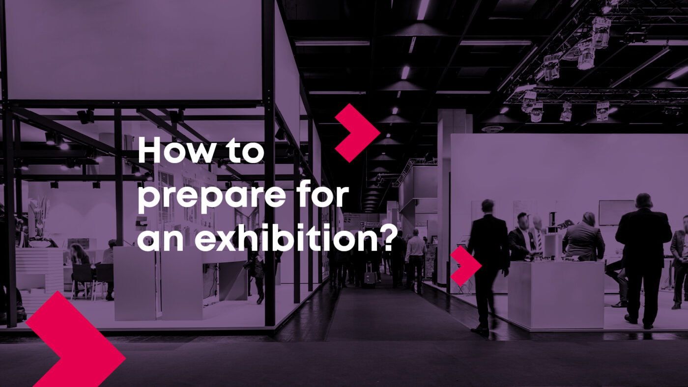 How to prepare for an exhibition